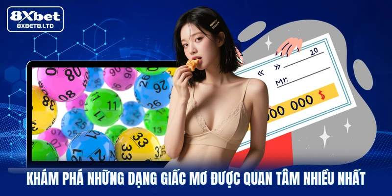 Khám phá những dạng giấc mơ được quan tâm nhiều nhất