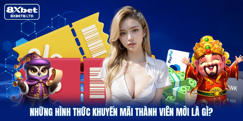 Những hình thức khuyến mãi thành viên mới là gì?